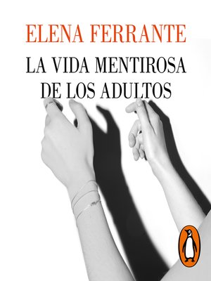 cover image of La vida mentirosa de los adultos